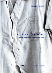 The book "Orlando Ribeiro seguido de uma viagem breve à Serra da Estrela", de Duarte Belo.